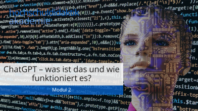 In diesem Modul werfen wir einen systematischen Blick auf das KI-Sprachmodell ChatGPT. Sie erfahren, was es kann, was nicht, wie es funktioniert und welche Gefahren es birgt.